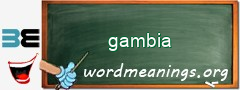WordMeaning blackboard for gambia